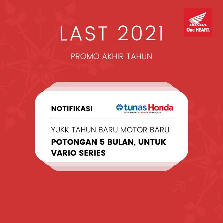 Promo Akhir Tahun Untuk Vario Series , di Tunas Honda Lampung